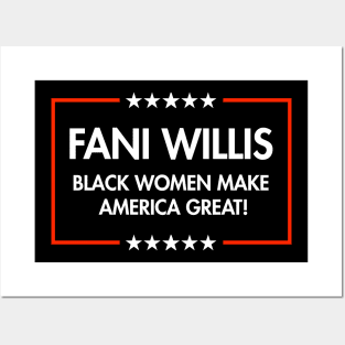 Fani Willis - Black Women Make America Great (black) Posters and Art